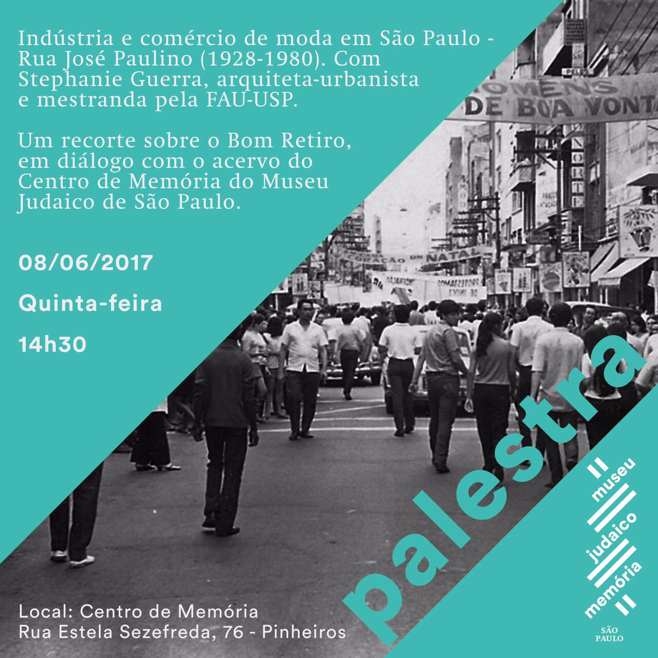 Rua José Paulino – Palestra – Laboratório para Outros Urbanismos