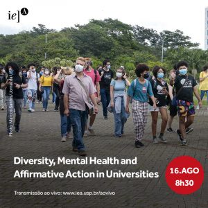 Read more about the article (Português do Brasil) Seminário “Diversity, Mental Health and Affirmative Action in Universities”