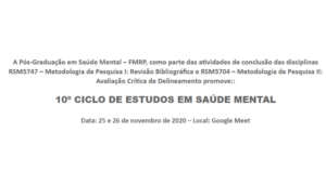 Read more about the article Estão abertas as inscrições para 10º Ciclo de Estudos em Saúde Mental da PPG em Saúde Mental