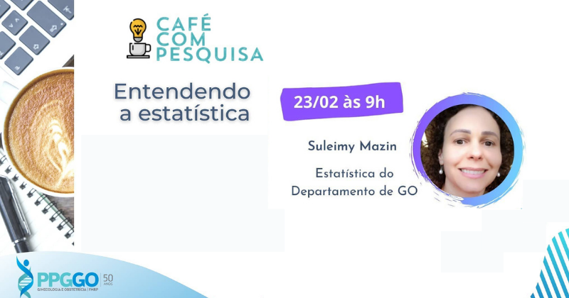 You are currently viewing (Português do Brasil) “Entendendo a estatística” é o tema do próximo Café com Pesquisa