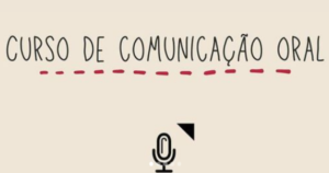 Read more about the article (Português do Brasil) Curso de Comunicação Oral acontece nesta terça-feira