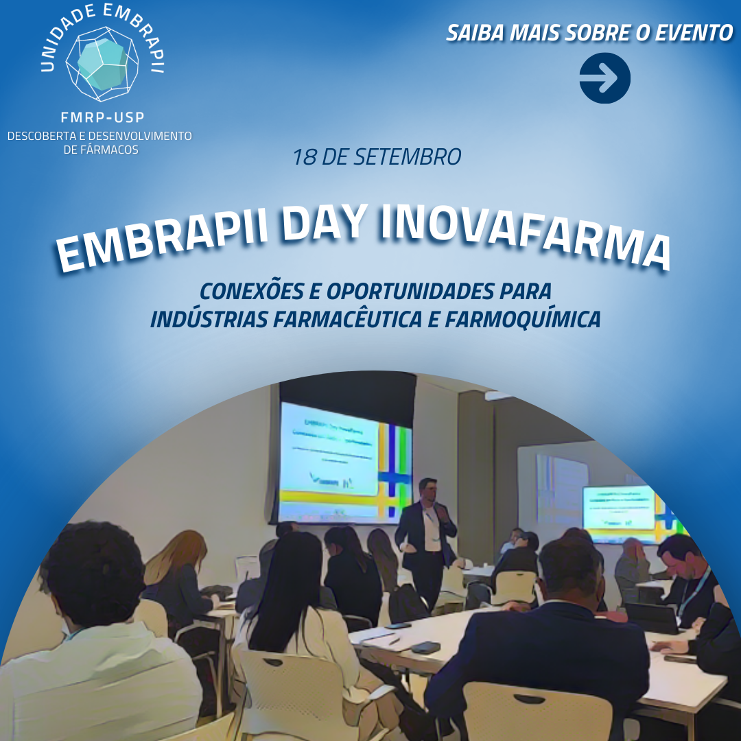 No momento, você está visualizando EMBRAPII DAY INOVAFARMA