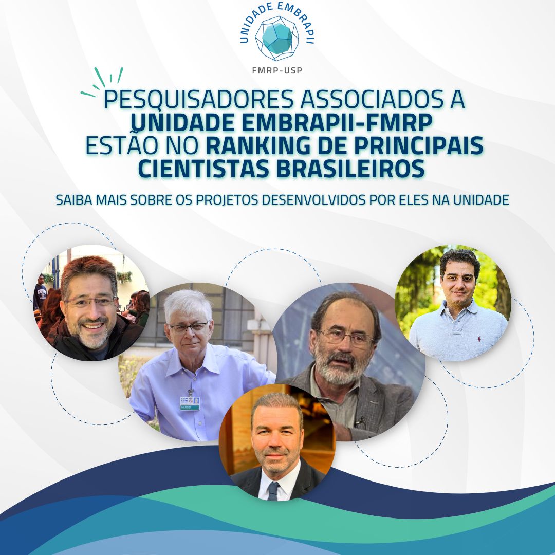 No momento, você está visualizando PESQUISADORES ASSOCIADOS A EMBRAPII-FMRP USP ESTÃO ENTRE OS PRINCIPAIS CIENTISTAS BRASILEIROS