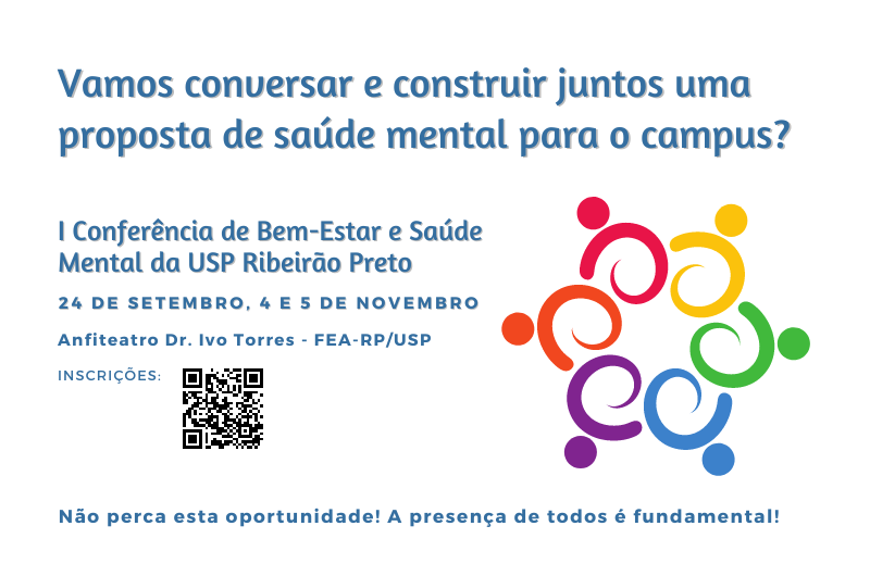 Conferências reúnem comunidade da USP Ribeirão Preto para discussão sobre saúde mental