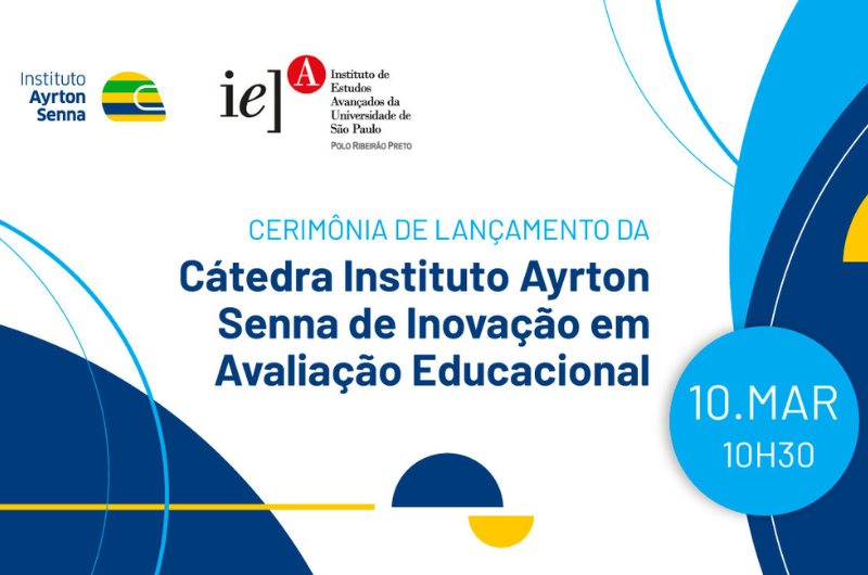 Cátedra do Instituto Ayrton Senna na USP vai abordar avaliações educacionais