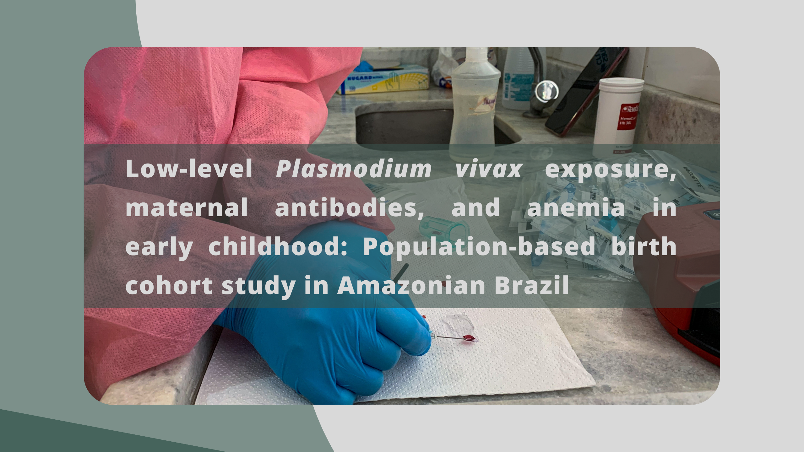 Leia mais sobre o artigo Estudo publicado na PLOS Neglected Tropical Diseases investiga a ocorrência de malária e anemia em crianças da Amazônia Ocidental Brasileira