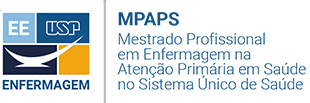 Programa de Pós-Graduação Mestrado Profissional em Enfermagem na Atenção Primária em Saúde no Sistema Único de Saúde – MPAPS