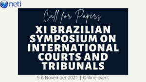 Read more about the article NETI-USP publishes call for paper for the XI Brazilian Symposium on International Courts and Tribunals
