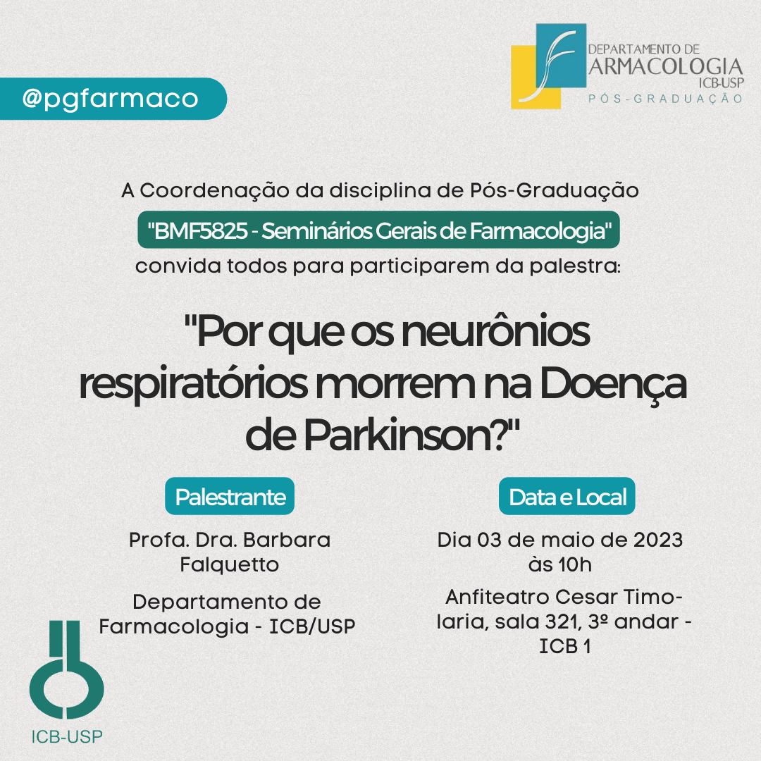 You are currently viewing (Português) Palestra BMF5825 – Por que os neurônios respiratórios morrem na Doença de Parkinson?