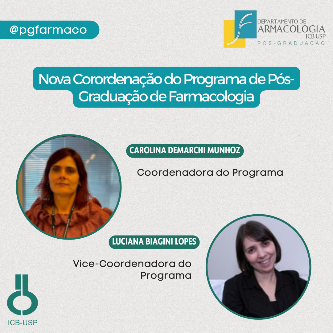 You are currently viewing (Português) Nova coordenação do Programa de Pós-Graduação em Farmacologia