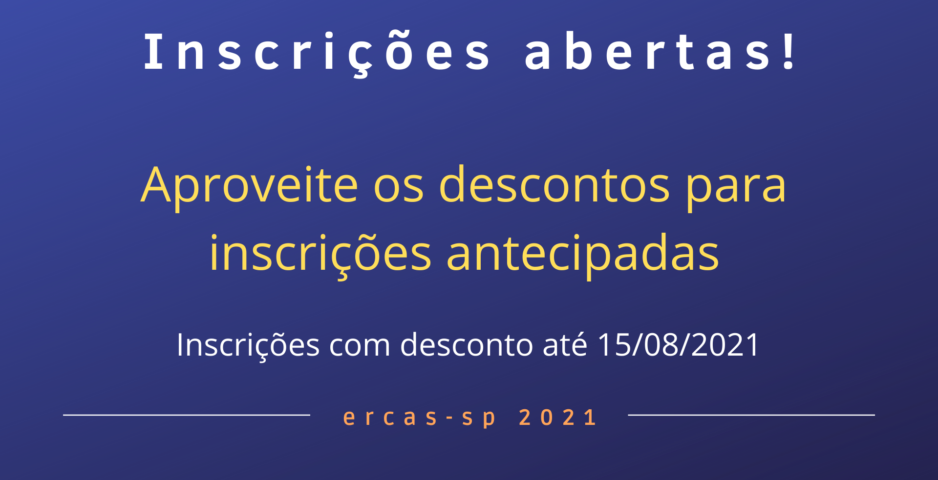 Inscrições abertas!