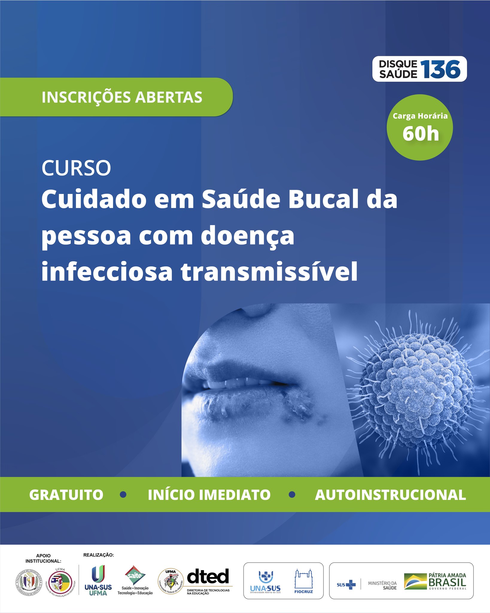 Leia mais sobre o artigo Inscrições abertas até 30/06/2022 para o curso Cuidado em Saúde Bucal da pessoa com doença infecciosa transmissível