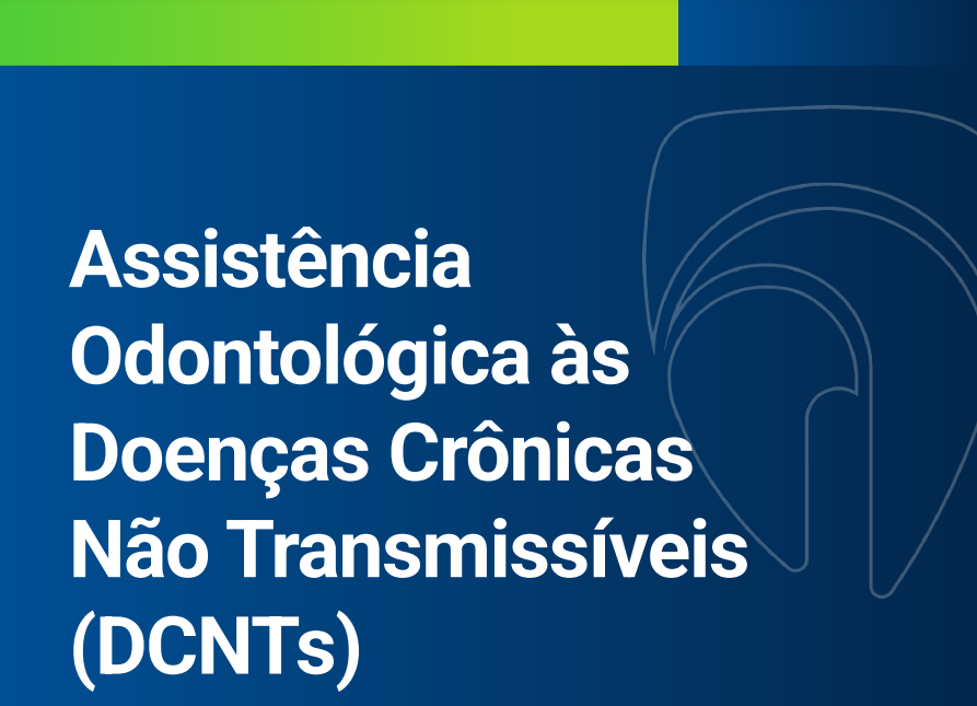 Leia mais sobre o artigo CURSO UNA-SUS/UFMA: Assistência Odontológica às Doenças Crônicas Não Transmissíveis (DCNTs)